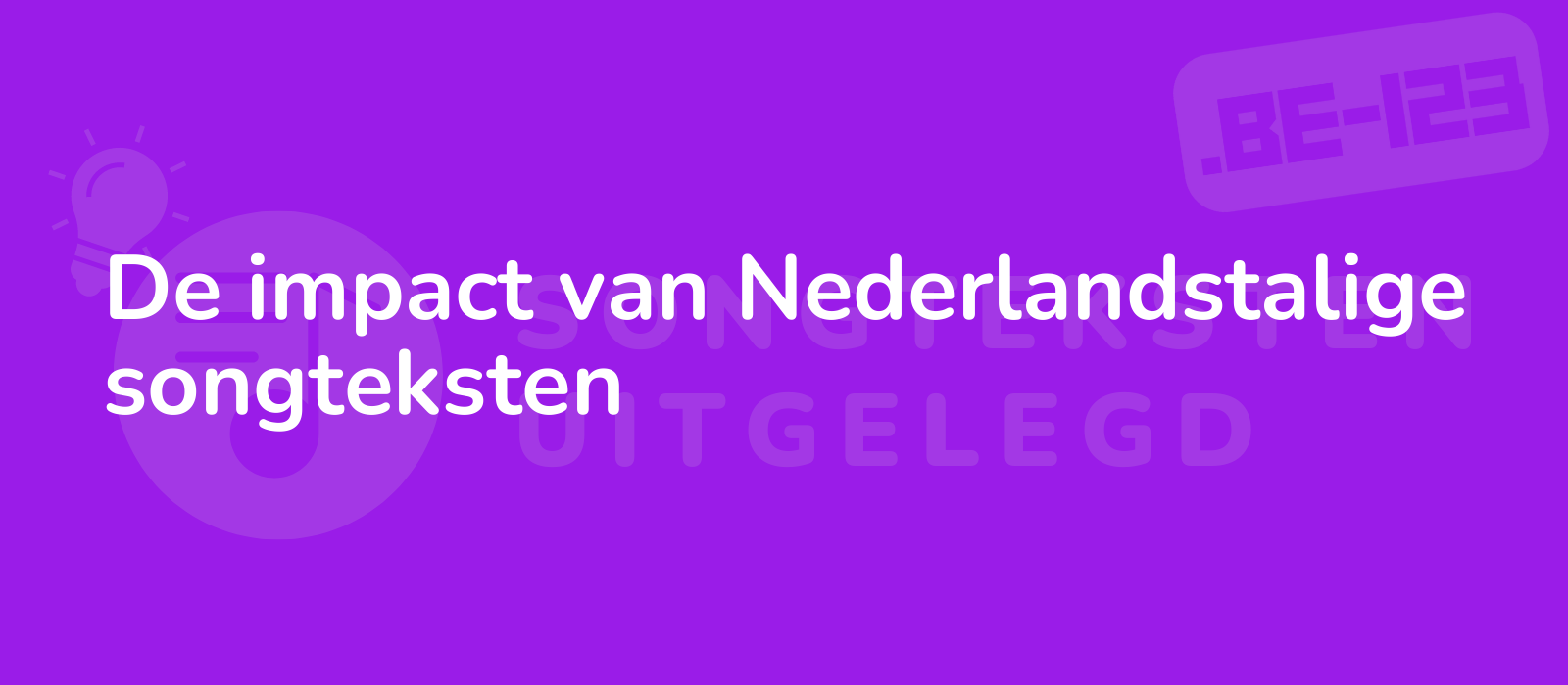 De impact van Nederlandstalige songteksten