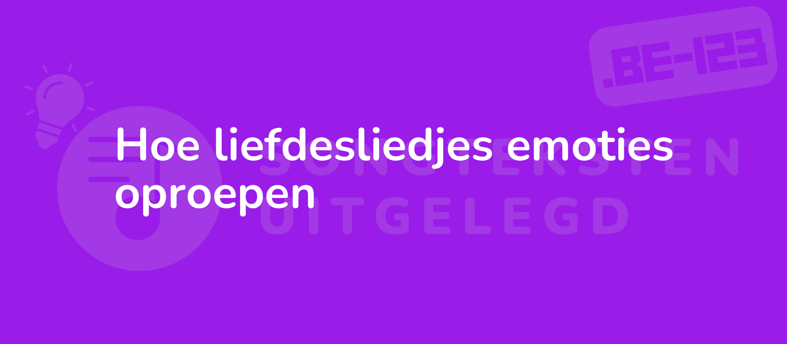 Hoe liefdesliedjes emoties oproepen