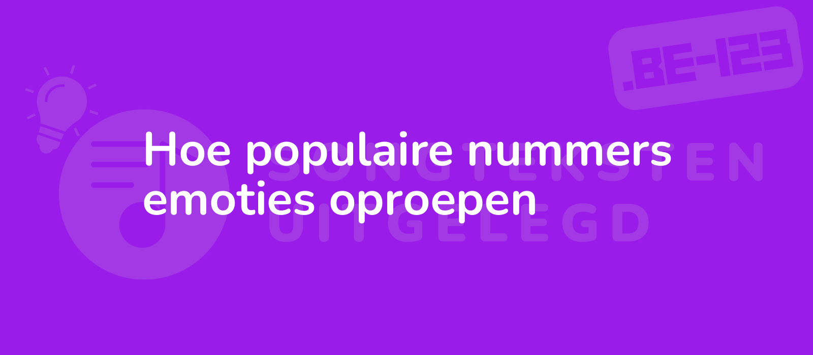 Hoe populaire nummers emoties oproepen