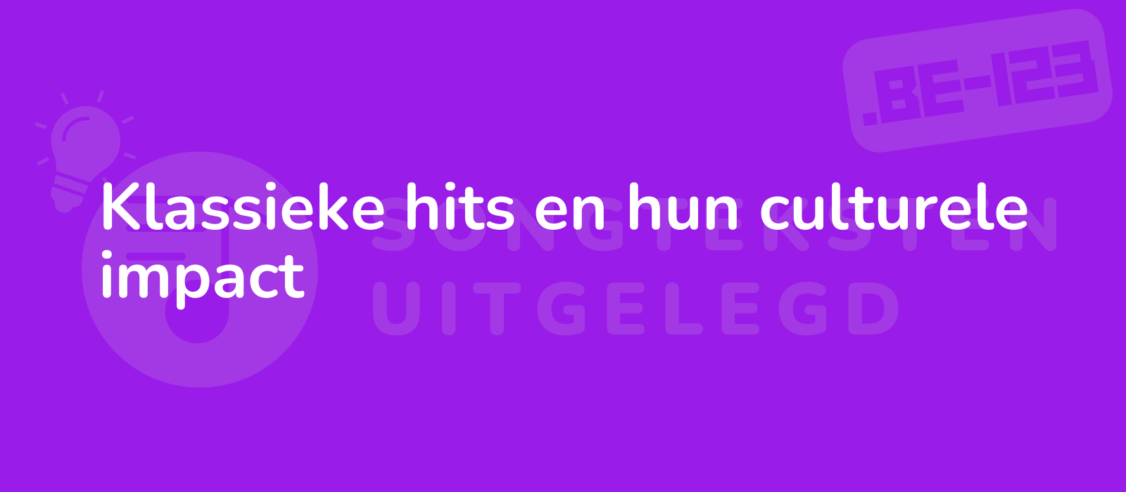 Klassieke hits en hun culturele impact