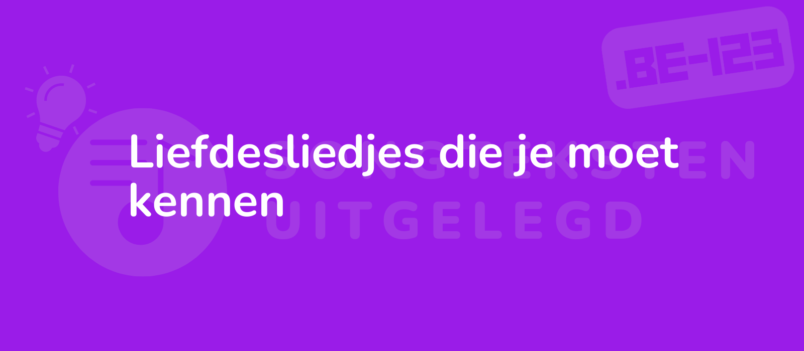 Liefdesliedjes die je moet kennen