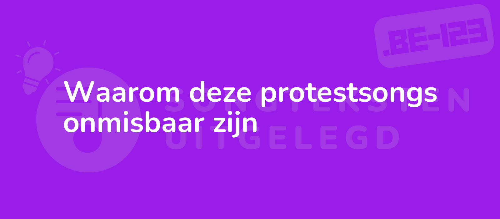 Waarom deze protestsongs onmisbaar zijn