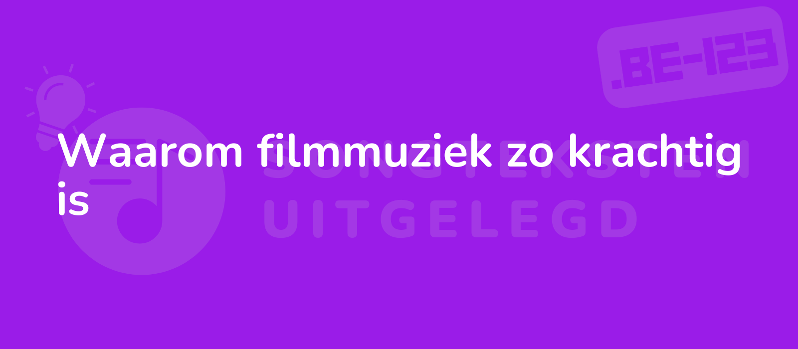 Waarom filmmuziek zo krachtig is